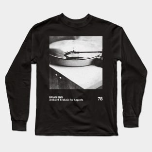 Ambient 1: Music for Airports Long Sleeve T-Shirt